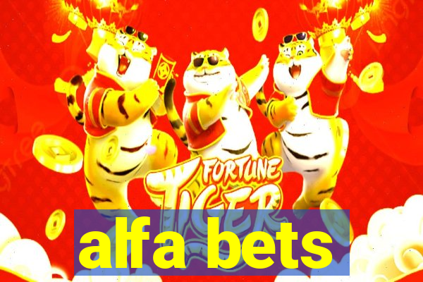 alfa bets